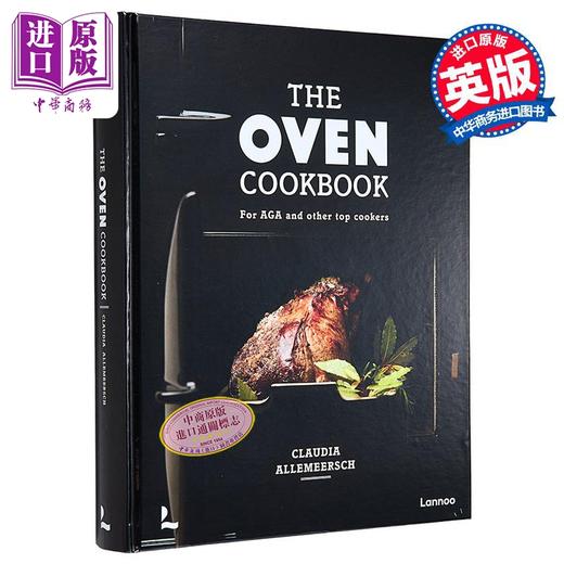 【中商原版】烤箱食谱 比利时名厨 The Oven Cookbook For AGA and Other Top Cookers 英文原版 Claudia Allemeersch 商品图0