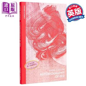 【中商原版】安妮卡森 红的自传 Autobiography of Red 英文原版 Anne Carson 大师经典文学 经典名著