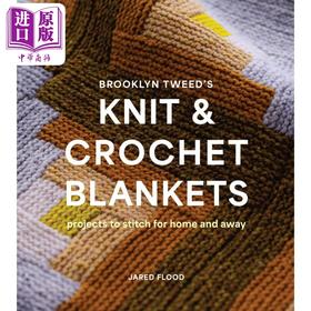 【中商原版】布鲁克林粗花呢的针织和钩编毛毯 英文原版 Brooklyn Tweeds Knit and Crochet Blankets Jared Flood