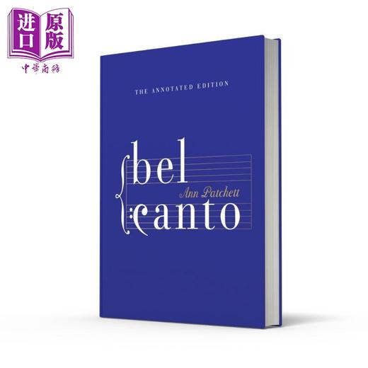 预售 【中商原版】美丽的歌声 注释版 英文原版 Bel Canto Annotated Edition Ann Patchett 安 帕切特 商品图0
