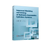 Improved Modeling and Driving of Hydraulic Asymmetric Cylinders Systems /王焕昆 商品缩略图0