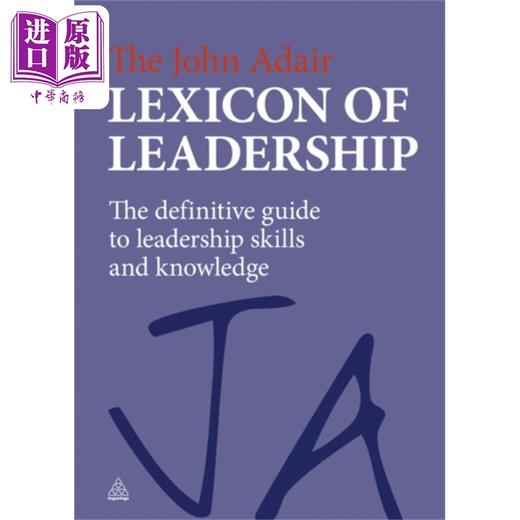【中商原版】大师经典 约翰 阿代尔 领导力词典 英文原版 The John Adair Lexicon of Leadership John Adair 商品图0