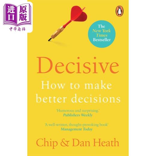 【中商原版】奇普 希思 果断 如何做出更好的决定 英文原版 Decisive How to Make Better Decisions Chip Heath 商品图0