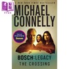 预售 【中商原版】博斯 路口 剧版封面 英文原版 The Crossing Michael Connelly 迈克尔 康纳利 悬疑流行小说 商品缩略图0