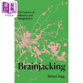 预售 【中商原版】布莱恩 克莱格 大脑劫持 2022年皇家学会特里维迪科学图书奖得主新作 英文原版 Brainjacking Brian Clegg