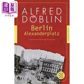 预售 【中商原版】【德文版】德语文学 柏林亚历山大广场 德文原版 Berlin Alexanderplatz Alfred Doblin 阿尔弗雷德 德布林