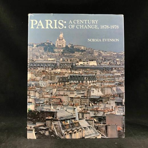 巴黎：变革的世纪，1878-1978 254幅插图 精装16开 商品图0