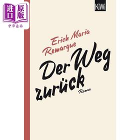 预售 【中商原版】【德文版】德语文学 西线归来 西线无战事续篇 德文原版 Der Weg Zuruck E M Remarque