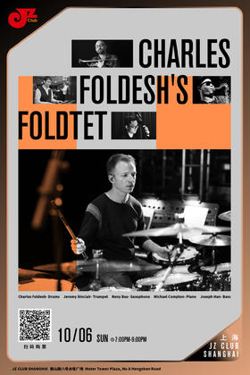 【上海10.6 晚7点】Charles Foldesh's Foldtet