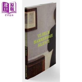 【中商原版】Vilhelm Hammershoi: Silence 进口艺术 维尔海姆哈默舍伊 沉默