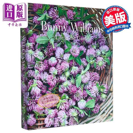 【中商原版】邦妮 威廉姆斯 花园生活 Bunny Williams Life in the Garden 英文原版 Bunny Williams Annie Schlechter 商品图0