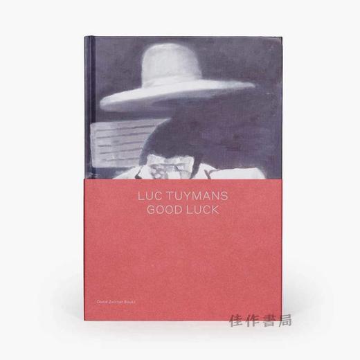 Luc Tuymans: Good Luck (bilingual edition) / 吕克·图伊曼斯：好运（双语版） 商品图0