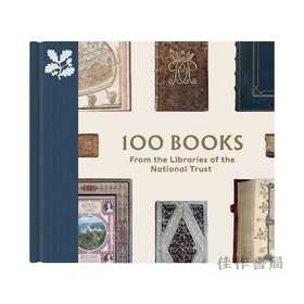 100 Books from the Libraries of the National Trust / 国家信托基金图书馆的100本书