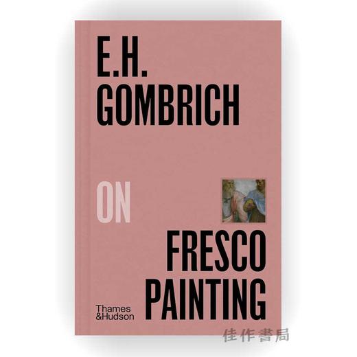 E.H.Gombrich on Fresco Painting / E.H.贡布里希论湿壁画 商品图0