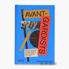 The Avant-Gardists: Artists in Revolt in the Russian Empire and the Soviet Union 1917-1935 / 先锋艺术家：1