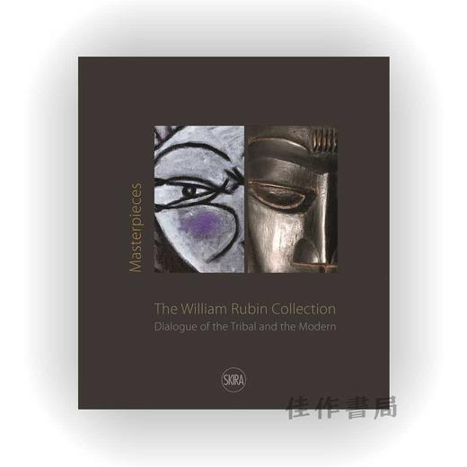 Masterpieces from the William Rubin Collection: Dialogue of the Tribal and the Modern and its Herita 商品图0