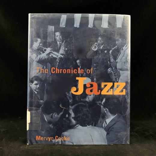 爵士乐编年史（馆藏） 325幅插图（82幅彩色） 精装16开 商品图0