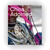 China Adorned: Ritual and Custom of Ancient Cultures / 中国装饰：传统文化中的仪式与风俗 商品缩略图0