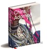 China Adorned: Ritual and Custom of Ancient Cultures / 中国装饰：传统文化中的仪式与风俗 商品缩略图1