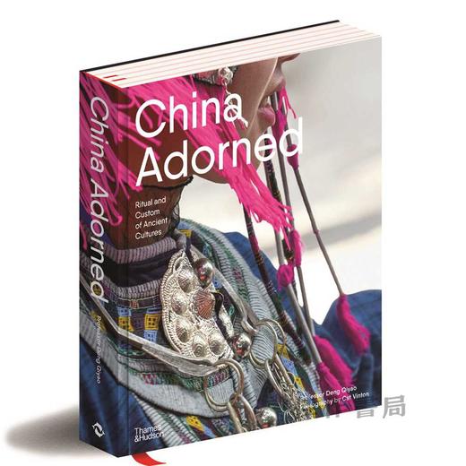 China Adorned: Ritual and Custom of Ancient Cultures / 中国装饰：传统文化中的仪式与风俗 商品图1