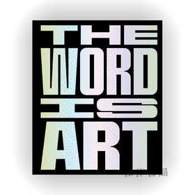 The Word is Art / 文字即艺术