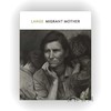 Dorothea Lange: Migrant Mother（MoMA One on One Series）/ 多萝西亚·兰格：移民母亲 （MoMA一对一系列） 商品缩略图0