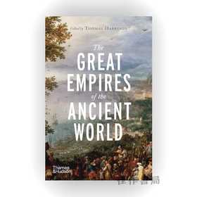 The Great Empires of the Ancient World / 古代世界的伟大帝国