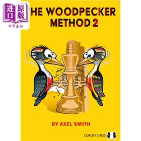 【中商原版】啄木鸟方法2 英文原版 The Woodpecker Method 2 Axel Smith 瑞典国际象棋大师阿克塞尔 史密斯