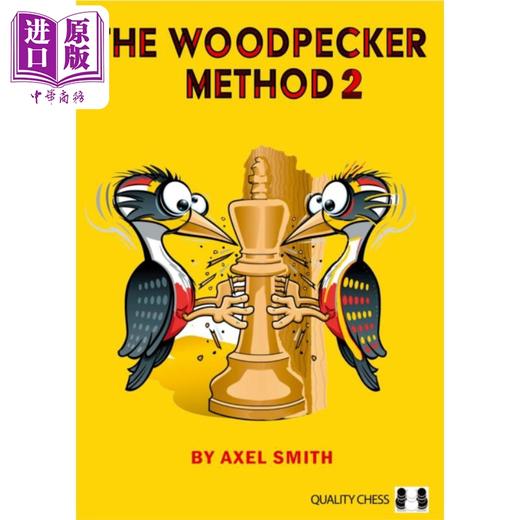 【中商原版】啄木鸟方法2 英文原版 The Woodpecker Method 2 Axel Smith 瑞典国际象棋大师阿克塞尔 史密斯 商品图0