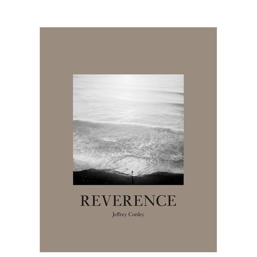 【预订】Reverence | 美国摄影师Jeffrey Conley：敬畏 商品图0