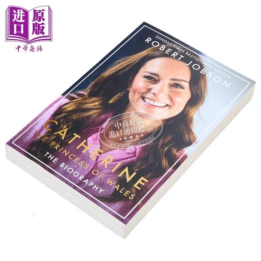 【中商原版】威尔士王妃凯瑟琳 未来女王传记 Catherine the Princess of Wales 英文原版 英国王室研究员Robert Jobson著 商品图3