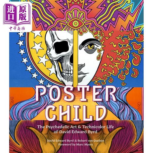 预售 【中商原版】Poster Child: The Psychedelic Art & Technicolor Life Of David Edward Byrd 进口艺术 戴维爱德华伯德 商品图0