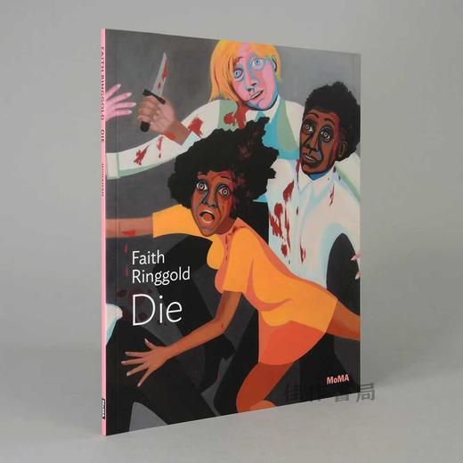 Faith Ringgold: Die （MoMA One on One Series）/ 费丝·林戈尔德：死亡 （MoMA一对一系列） 商品图1