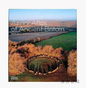 Aerial Atlas of Ancient Britain / 古代不列颠俯拍图集