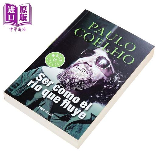 【中商原版】保罗 柯艾略 乘风少年的奇遇人生 SER COMO EL RIO QUE FLUYE 西班牙文原版 Paulo Coelho 人生哲理随想 商品图1