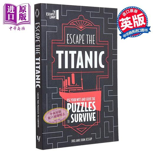 【中商原版】逃离泰坦尼克号 运用你的智慧解决谜题以求生存 Escape The Titanic 英文原版 JOEL JESSUP 生活休闲 商品图0