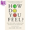 【中商原版】你感觉如何 一位医生在医学中寻找人性 How Do You Feel 英文原版 Jessi Gold 商品缩略图0