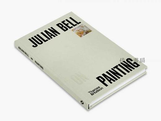 Julian Bell on Painting / 朱利安·贝尔论绘画 商品图1