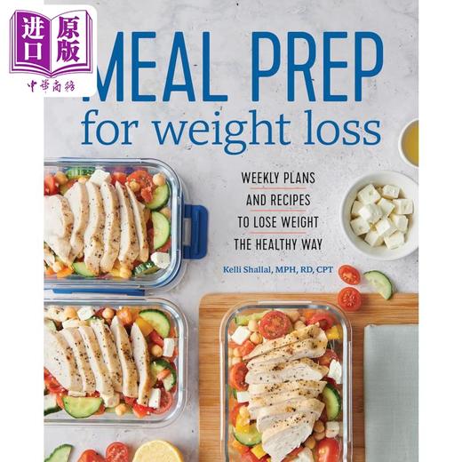 【中商原版】长期减肥备餐计划 英文原版 Meal Prep for Weight Loss Kelli Shallal 商品图0