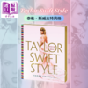 【中商原版】Taylor Swift Style: Fashion Through the Eras 进口艺术 泰勒斯威夫特风格：跨时代的时尚 时尚偶像服装造型设计 商品缩略图0