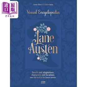 【中商原版】简 奥斯汀完整百科全书 The Complete Jane Austen Encyclopedia 英文原版 Claire Saim Gwen Giret