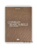 Conrad Marca-Relli: Il Maestro Irascibile / 康拉德·马尔卡-雷利：不可一世的大师 商品缩略图0