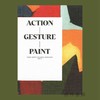 Action / Gesture / Paint: a global story of women and abstraction 1940–70 /  动作/姿态/绘画：关于女性与抽象的全球故事 1 商品缩略图0