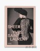 Sheer: Yves Saint Laurent: The Diaphanous Creations of Yves Saint Laurent / 薄透：伊夫·圣罗兰的透明创作 商品缩略图0