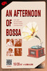 【上海 10.26 下午4点 】An Afternoon of Bossa 商品缩略图0