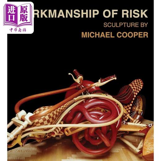 预售 【中商原版】Workmanship of Risk: Sculpture by Michael Cooper 进口艺术 迈克尔库珀的雕塑作品 商品图0