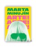 Marta Minujin: Arte! Arte! Arte! / 玛尔塔·米努欣：艺术！艺术！艺术！ 商品缩略图0