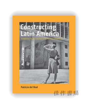 Constructing Latin America: Architecture、Politics、nd Race at the Museum of Modern Art / 构建拉丁美洲：现代艺术博