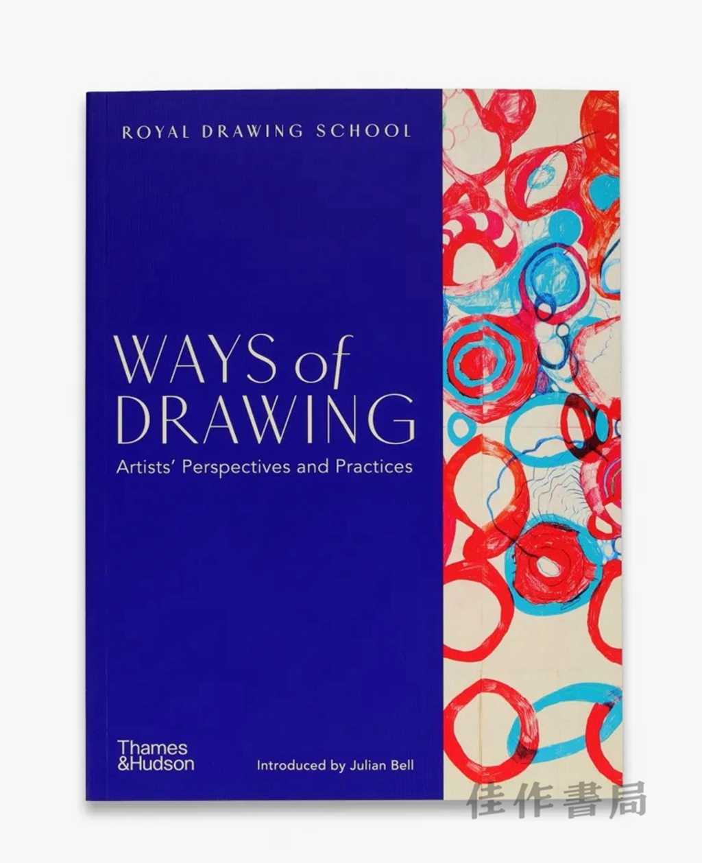 Ways of Drawing : Artists’ Perspectives and Practices / 素描之道：艺术家的视角与实践