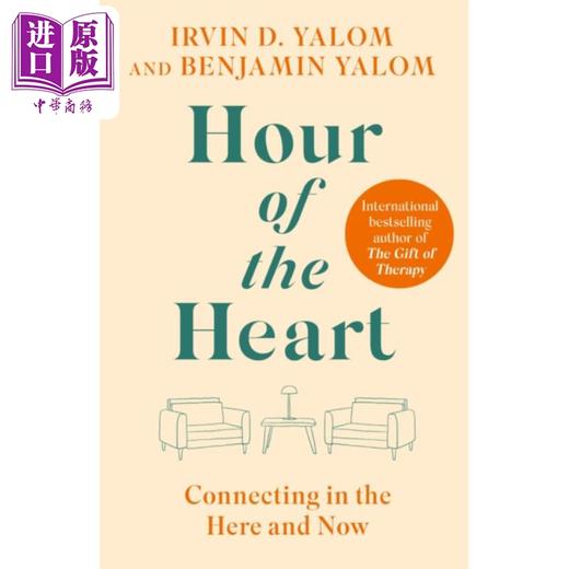 预售 【中商原版】心之时 在此时此地连接 欧文亚隆 Hour of the Heart 英文原版 Irvin Yalom 心理治疗编年史 心理精神学 商品图0